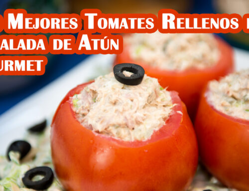 Los Mejores Tomates Rellenos de Ensalada de Atún Gourmet